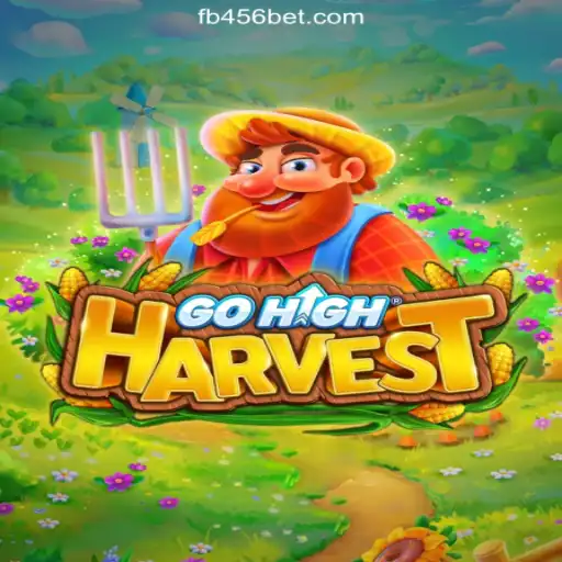 Discover the Exciting World of GoHighHarvest on the 456BET.COM Platform
