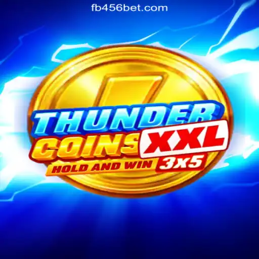 ThunderCoinsXxl: The Electrifying Game Storming 456BET.COM Platform-Official Slots Brasil